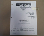 1987 Force Hors-Bord Parties Catalogue 35 HP B Modèles Ob 4160 OEM Batea... - $9.95