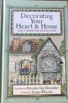 Decorating Your Heart &amp; Home: God&#39;s Design for Joyful Living by Brenda S... - $11.49