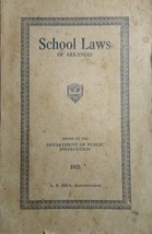 School Laws of Arkansas, 1923, Author AB Hill, See How Times Change, HISTORY - £14.46 GBP