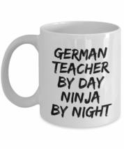 German Teacher By Day Ninja By Night Mug Funny Gift Idea For Novelty Gag Coffee  - £13.14 GBP+