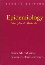 Epidemiology: Principles and Methods by Brian MacMahon and Dimitrios... - $46.89