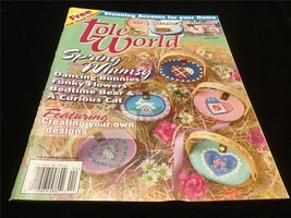 Tole World Magazine April 2004 Spring Whimsey - £7.84 GBP