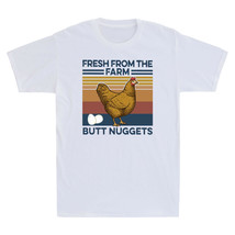 Fresh From The Farm Butt Nuggets T-Shirt High Quality Cotton Men and Women - £17.42 GBP