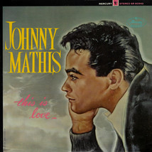 Johnny Mathis: This Is Love (Mercury Stereo 1964 LP) - £7.18 GBP