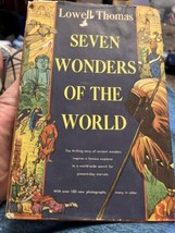 Seven Wonders Of The World - Lowell Thomas (Dust Jacket, Hardcover, 1956) - £9.30 GBP