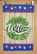 Americana Welcome Wreath Garden Flag Double Sided Burlap 12 x 18 - £7.48 GBP