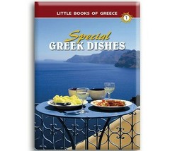 Special Greek Dishes Traditional Healthy Eating Everyday Recipes Cookbook - $9.41