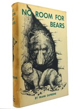 Frank Dufresne No Room For Bears 1st Edition Early Printing - £40.77 GBP