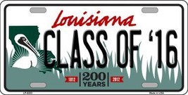 Class of &#39;16 Louisiana Novelty Metal License Plate LP-6203 - £15.71 GBP