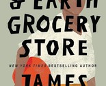 The Heaven &amp; Earth Grocery Store: A Novel By James McBride (English,Pape... - $14.96