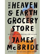 The Heaven &amp; Earth Grocery Store: A Novel By James McBride (English,Pape... - £11.92 GBP