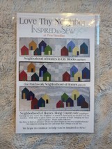 Quilt Pattern Love Thy Neighbor by Inspired to Sew Pine Needles UC 2016 - $8.54