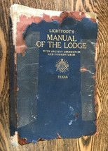 Vintage 1934 Masonic Lightfoot’s Manual Of The Lodge w Ancient Ceremonie... - $39.60