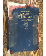 Vintage 1934 Masonic Lightfoot’s Manual Of The Lodge w Ancient Ceremonie... - $753.96 MXN