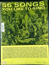 Vintage 56 Songs You Like To Sing Dated 1937 by G. Schirmer  200 page 515a - $6.00
