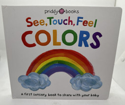 See Touch Feel: Colors Children&#39;s Sensory Board Book By Priddy Books NEW - £9.47 GBP
