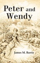 Peter and Wendy [Hardcover] - £23.42 GBP