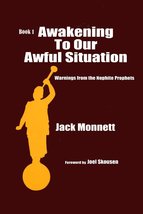 AWAKENING TO OUR AWFUL SITUATION - Warnings from the Nephite Prophets [P... - $25.38