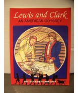 Lewis and Clark An American Odyssey Illustrated Book Joy Stickney - Mark... - $15.97 CAD