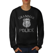 Wellcoda Grammar Police Badge Mens Sweatshirt, Funny Casual Pullover Jumper - $29.90+