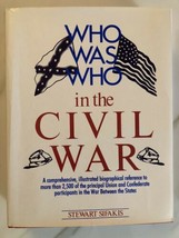 Who Was Who In The Civil War By Stewart Sifakis (1988, Hardcover) - £34.43 GBP