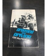 Dragging and Driving by Tom MacPherson (Paperback, 1968) Scholastic Smal... - $33.75 CAD