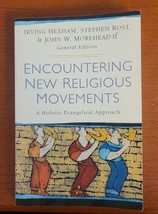 Encountering New Religious Movements:  A Holistic Evangelical Approach PB - $31.00