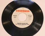 David Allen Coe 45 Bright Morning Light - Columbia Records Promo - $5.93