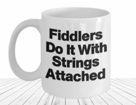 Fiddle Player Mug Fiddler Funny Gift for Celtic Musician Blue Grass Folk... - $18.47+