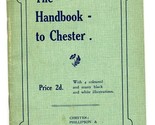 The Handbook of Chester Eaton Hall Hawarden Castle &amp; Vicinity 1900&#39;s - £42.94 GBP