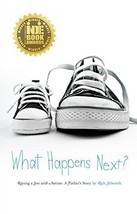 What Happens Next? Raising a Son With Autism [Paperback] Rick Schostek - $11.28