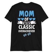Mom of Twin Boys Classic Overachiever Mothers Day Twin T-Shirt Black - £15.38 GBP+
