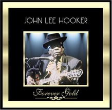 Forever Gold [Audio CD] Hooker, John Lee - £7.78 GBP