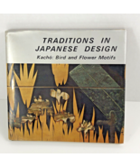 Vintage 1967 Traditions in Japanese Design Kacho Bird and Flower Motifs ... - £26.47 GBP