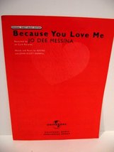 Because You Love Me recorded by Jo Dee Messina Original Sheet Music Edition [She - £7.07 GBP