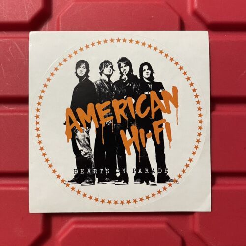 American Hi Fi Hearts On Parade Promotional Album Release Sticker 4 x 4 ... - $5.39