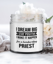 Funny Priest Candle - I Dream Big I Stay Positive I Make It Happen I&#39;m A  - £16.02 GBP