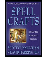 Spell Crafts: Creating Magical Objects, by Scott Cunningham! - $17.77