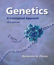 Genetics : A Conceptual Approach by Benjamin A. Pierce (2013, Hardcover) - $29.65