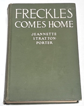 Freckles Comes Home by Jeanette Stratton-Porter 1929 First edition - £133.54 GBP