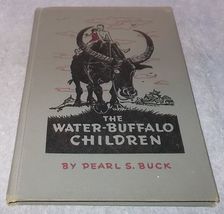 The Water buffalo Children Classic Book 1943 Pearl S Buck HC - $19.95