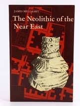 Neolithic of the Near East by James Mellaart 1975 Trade Paperback - £7.91 GBP