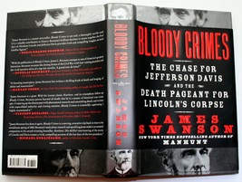 BLOODY CRIMES James Swanson Lincoln&#39;s Death Pageant~Jefferson Davis HC DJ 1stprt - £9.38 GBP