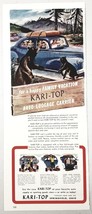 1947 Print Ad Kari-Top Auto Luggage Carrier Bears &amp; Family in Car Spring... - £11.57 GBP