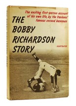 Bobby Richardson The Bobby Richardson Story 1st Edition 1st Printing - £35.81 GBP