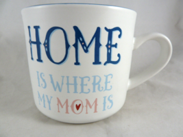 Home is where Mom is Coffee Mug Opal House Stoneware Opalhouse - £11.07 GBP