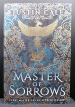 Justin Call Master Of Sorrows First Edition Signed With Author Notes British Ltd - £143.34 GBP