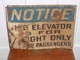 Vintage Notice This Elevator Is For Freight Only Not For Passengers Meta... - €38,42 EUR