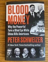 Blood Money: Why the Powerful Turn a Blind Eye While China Kills Americans - £15.94 GBP