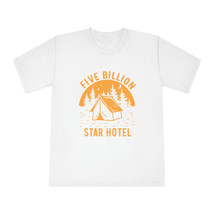 Unisex Classic Crewneck T-Shirt with &quot;Five Billion Star Hotel&quot; Print, 100% Cotto - £24.69 GBP+